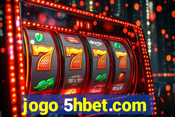jogo 5hbet.com